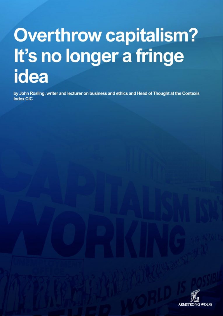 Overthrow capitalism? It’s no longer a fringe idea